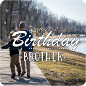 BROTHER BE HAPPY ON YOUR BIRTH Apk