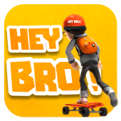 Hey Bro! Apk