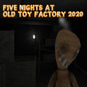 Five Nights At Old Toy Factory Apk