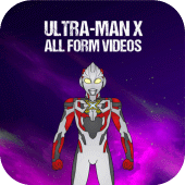 Ultra-man X All Form Videos Apk