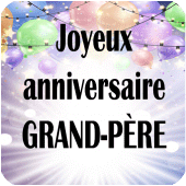 JOYEUX ANNIVERSAIRE GRAND-PÈRE Apk