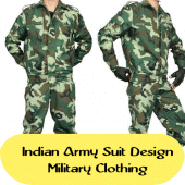 Indian Army Suit Design Military Clothing Apk