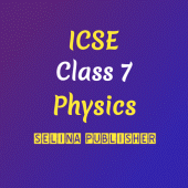 ICSE Selina Class 7 Physics Apk