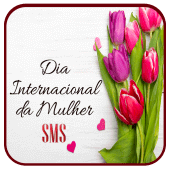 feliz dia da mulher sms Apk