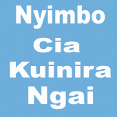 Nyimbo Cia Kuinira Ngai Apk