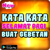 kata kata selamat pagi buat gebetan Apk