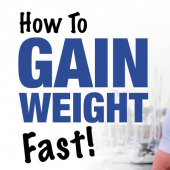 How To Gain Weight Fast Best Tips Apk