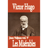 Jean Valjean vol. V. Les Miserables by Victor Hugo Apk